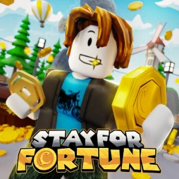 stay for fortune